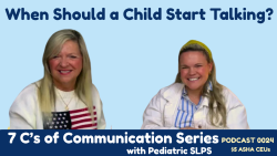 #0024 Communicate Simple Ideas: The 7 C's of Communication - Therapists Register for the ASHA CEU Credits